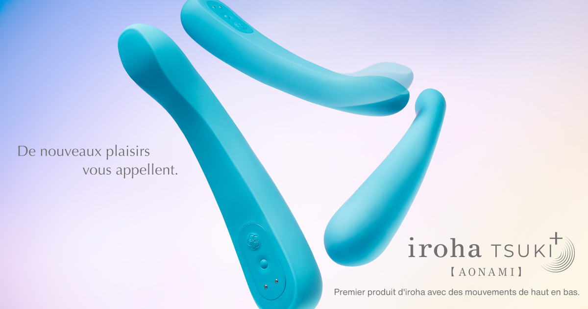 【Nouveau Produit】iroha TSUKI+ AONAMI