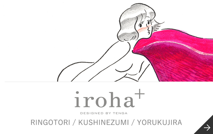iroha＋ RINGOTORI KUSHINEZUMI YORUKUJIRA